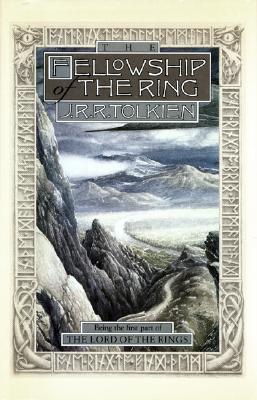 The Fellowship of the Ring, Volume 1: Being the First Part of the Lord of the Rings - J. R. R. Tolkien