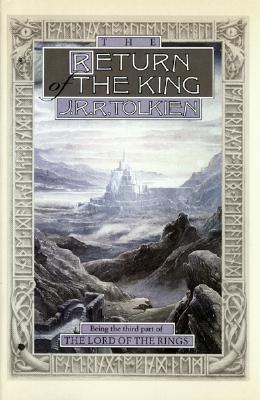 The Return of the King, Volume 3: Being Thethird Part of the Lord of the Rings - J. R. R. Tolkien