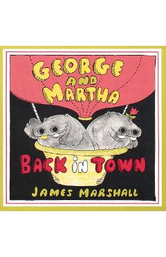Coperta cărții 'George and Martha Back in Town - James Marshall'
