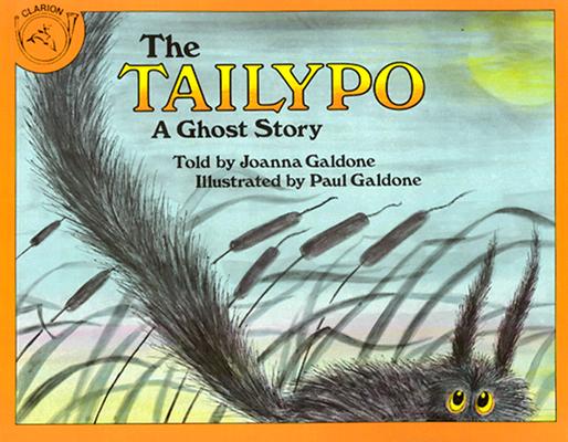The Tailypo: A Ghost Story - Joanna C. Galdone