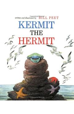 Kermit the Hermit - Bill Peet