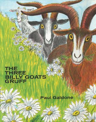 The Three Billy Goats Gruff - Paul Galdone