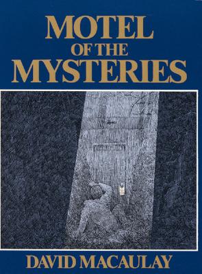 Motel of the Mysteries - David Macaulay