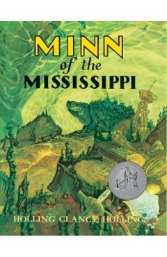 Minn of the Mississippi - Holling C. Holling