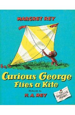 Coperta cărții 'Curious George Flies a Kite - H. A. Rey'