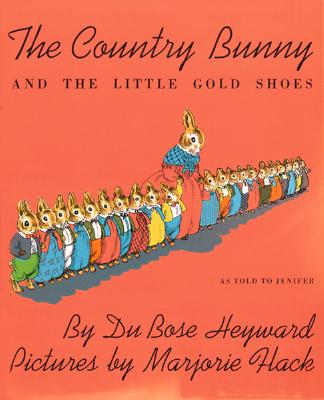 The Country Bunny and the Little Gold Shoes - Dubose Heyward