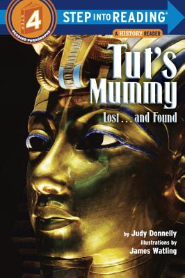 Tut's Mummy: Lost...and Found - Judy Donnelly