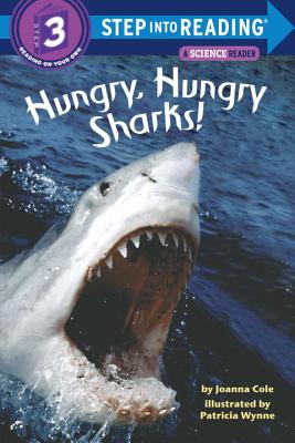 Hungry, Hungry Sharks! - Joanna Cole
