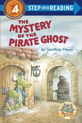 The Mystery of the Pirate Ghost: An Otto & Uncle Tooth Adventure - Geoffrey Hayes