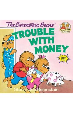 Coperta cărții The Berenstain Bears' Trouble with Money - Stan Berenstain