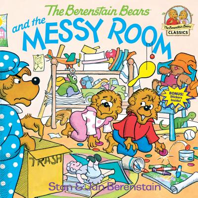 The Berenstain Bears and the Messy Room - Stan Berenstain