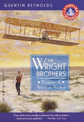 The Wright Brothers - Quentin Reynolds