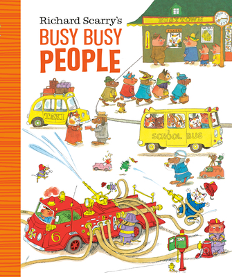 Richard Scarry's Busiest People Ever! - Richard Scarry
