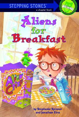 Aliens for Breakfast - Stephanie Spinner