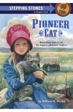 Coperta cărții 'Pioneer Cat - William H. Hooks'