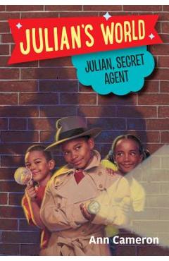 Poza produsului Julian, Secret Agent - Ann Cameron