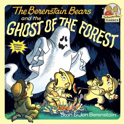 The Berenstain Bears and the Ghost of the Forest - Stan Berenstain