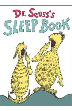 Dr. Seuss's Sleep Book - Dr Seuss