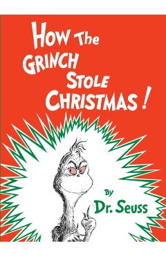 How the Grinch Stole Christmas! - Dr Seuss
