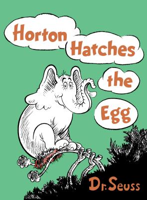 Horton Hatches the Egg - Dr Seuss