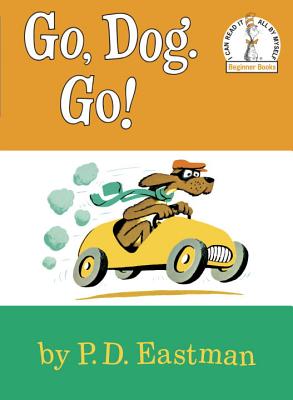 Go, Dog. Go! - P. D. Eastman