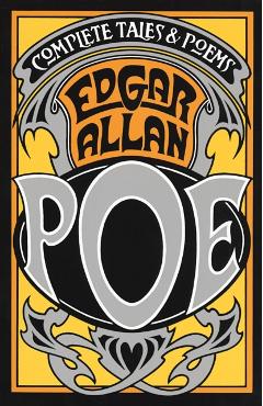 The Complete Tales and Poems of Edgar Allan Poe - Edgar Allan Poe