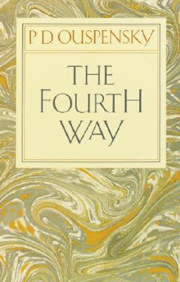 The Fourth Way - P. D. Ouspensky