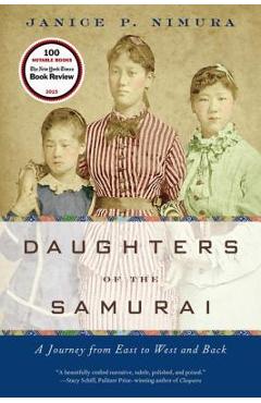 Coperta cărții 'Daughters of the Samurai: A Journey from East to West and Back - Janice P. Nimura'