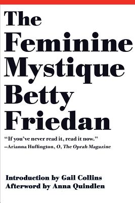 The Feminine Mystique - Betty Friedan