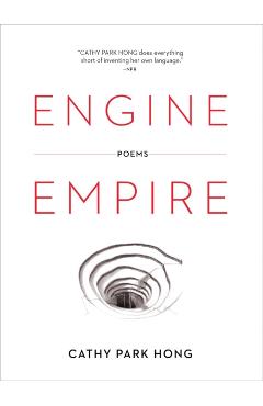 Engine Empire - Cathy Park Hong