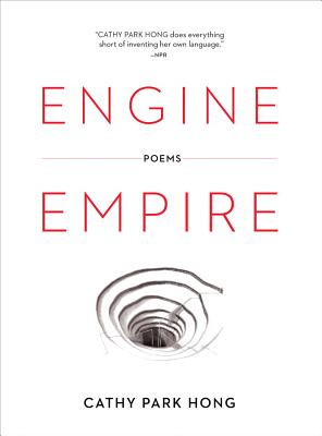 Engine Empire - Cathy Park Hong
