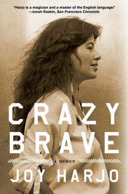 Crazy Brave - Joy Harjo