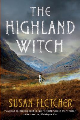 The Highland Witch - Susan Fletcher