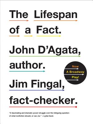 The Lifespan of a Fact - John D'agata