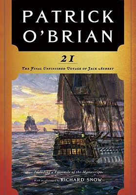21: The Final Unfinished Voyage of Jack Aubrey - Patrick O'brian