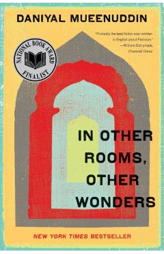 Coperta cărții 'In Other Rooms, Other Wonders - Daniyal Mueenuddin'