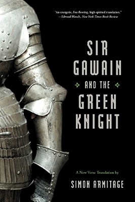 Sir Gawain and the Green Knight - Simon Armitage