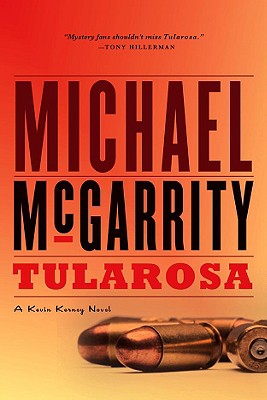 Tularosa: A Kevin Kerney Novel - Michael Mcgarrity