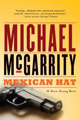 Mexican Hat: A Kevin Kerney Novel - Michael Mcgarrity