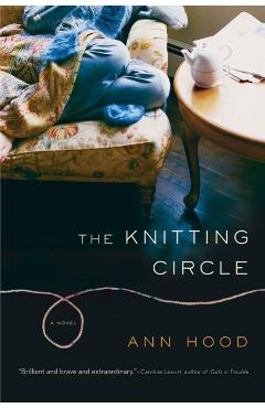 The Knitting Circle - Ann Hood