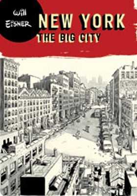 New York: The Big City - Will Eisner