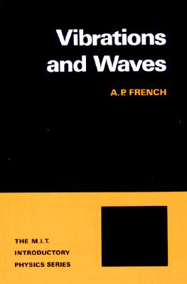 Vibrations and Waves - A. P. French