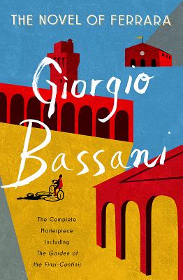 The Novel of Ferrara - Giorgio Bassani