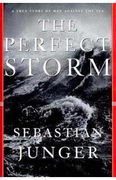 Perfect Storm - Sebastian Junger
