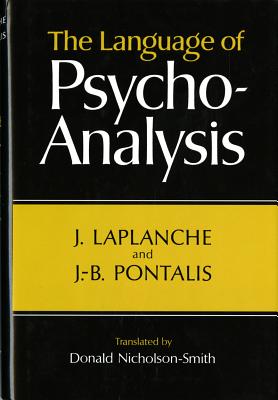 Language of Psycho-Analysis - Jean Laplanche