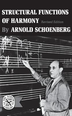Structural Functions of Harmony - Arnold Schoenberg