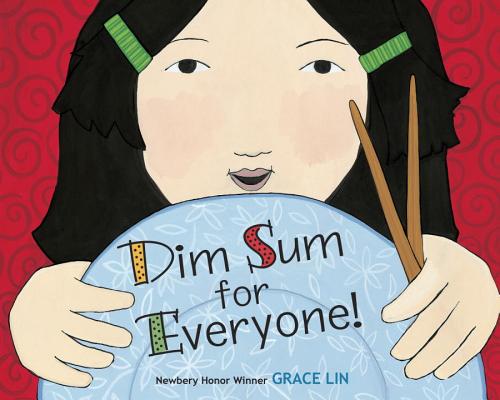 Dim Sum for Everyone! - Grace Lin