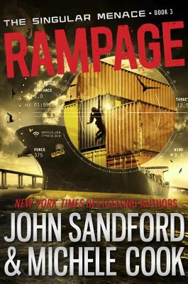 Rampage (the Singular Menace, 3) - John Sandford