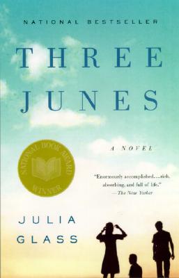 Three Junes - Julia Glass