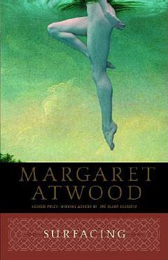 Poza produsului Surfacing - Margaret Atwood